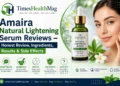Amaira Natural Lightening Serum Reviews